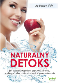 Naturalny detoks - dr Bruce Fife - ebook