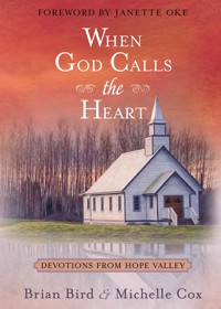 When God Calls the Heart - Brian Bird - ebook