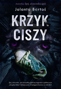 Krzyk ciszy - Jolanta Bartoś - ebook + audiobook + książka