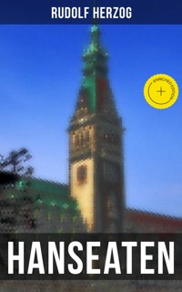 Hanseaten - Rudolf Herzog - ebook