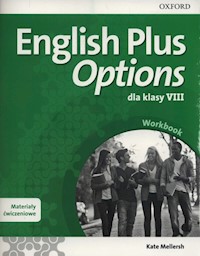 English Plus Options 8 Materiały ćwiczeniowe z kodem dostępu do Online Practcie - Mellersh Kate - książka