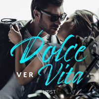 Dolce Vita – opowiadanie erotyczne - VER - ebook + audiobook