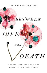 Between Life and Death - Kathryn Butler - ebook