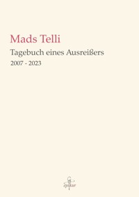 Tagebuch eines Ausreißers - Mads Telli - ebook