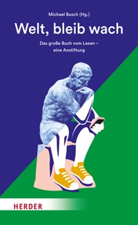 Welt, bleib wach -  - ebook