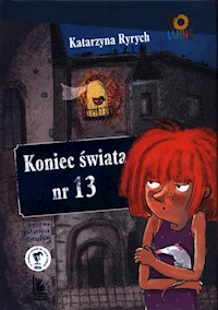 Koniec świata nr.13 - Katarzyna Ryrych - książka