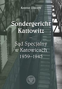 Sondergericht Kattowitz - Graczyk Konrad - książka