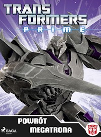 Transformers – PRIME – Powrót Megatrona - Transformers - ebook + audiobook