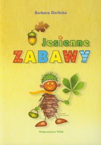 Jesienne zabawy - Derlicka Barbara - książka
