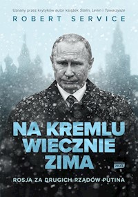 Na Kremlu wiecznie zima - Service Robert - książka
