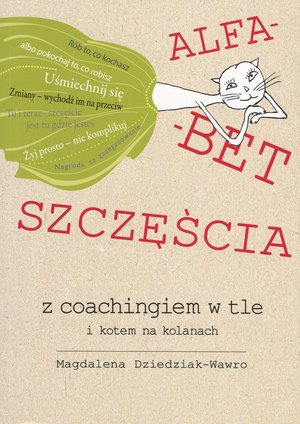 Alfabet szczęścia - Magdalena Dziedziak-Wawro - książka