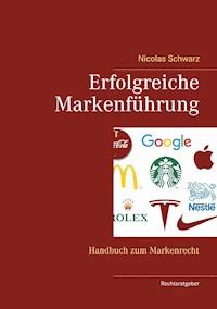 Erfolgreiche Markenführung - Nicolas Schwarz - ebook