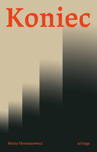 Koniec - Hermanowicz Marta - ebook + audiobook + książka