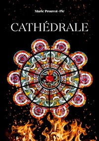 Cathédrale - Marie Prouvot-Pic - ebook