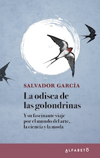 La odisea de las golondrinas - Salvador García - ebook