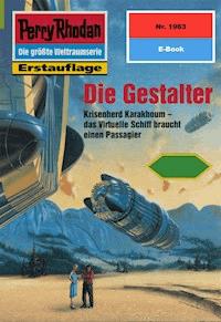 Perry Rhodan 1963: Die Gestalter -  H. G. Francis - ebook