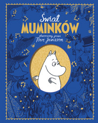 Świat Muminków stworzony przez Tove Jansson - Frank Cottrell-Boyce, Ardagh Ardagh, Tove Jansson - książka