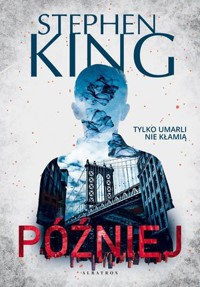Później - Stephen King - ebook + audiobook + książka