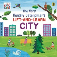 The Very Hungry Caterpillar’s Lift-and-Learn: City - Carle Eric - książka