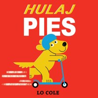 Hulajpies - Lo Cole - książka