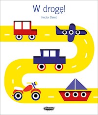 W drogę! - Dexet Hector - książka