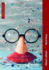 Mardi gras - Gilbert Laffaille - ebook