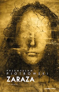 Igor Brudny. Zaraza - Przemysław Piotrowski - ebook + audiobook