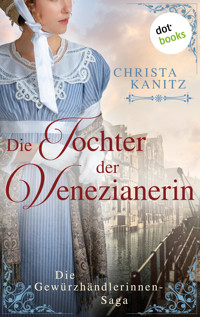 Die Tochter der Venezianerin - Christa Kanitz - ebook