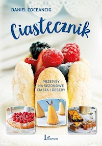 Ciastecznik - Coceancig Daniel - książka