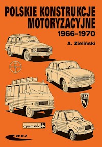 Polskie konstrukcje motoryzacyjne 1966-1970 - Andrzej Zieliński - książka