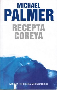 Recepta Coreya - Michael Palmer - ebook