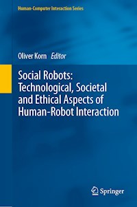 Social Robots: Technological, Societal and Ethical Aspects of Human-Robot Interaction - - ebook