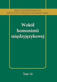 Wokół homonimii międzyjęzykowej - Małgorzata Majewska - książka