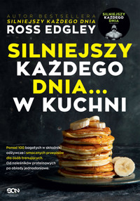 Silniejszy każdego dnia... w kuchni - Ross Edgley - książka