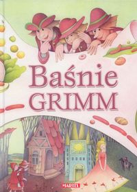Baśnie Grimm - Grimm Jakub, Grimm Wilhelm - książka
