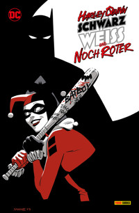 Harley Quinn: Schwarz, Weiß und noch röter - Chip Zdarsky - ebook