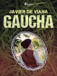 Gaucha - Javier de Viana - ebook
