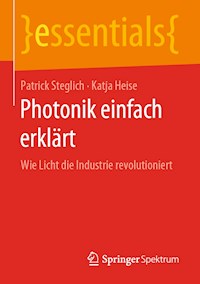 Photonik einfach erklärt - Patrick Steglich - ebook