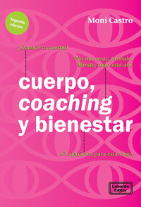 Cuerpo, coaching y bienestar - Mónica Castro - ebook