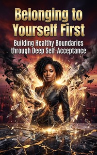 Belonging to Yourself First - Noah Barrett - ebook