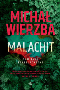 Malachit. Sumienia półszlachetne. Tom 2 - Michał Wierzba - książka