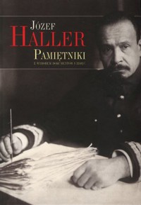 Pamiętniki z wyborem dokumentów i zdjęć - Józef Haller - książka