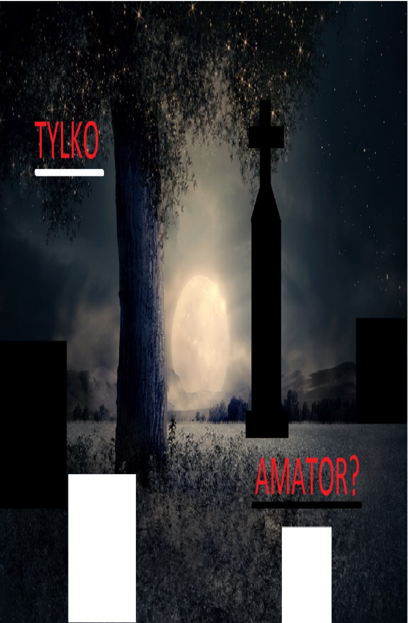 Tylko Amator?