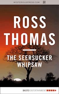 The Seersucker Whipsaw - Ross Thomas - ebook