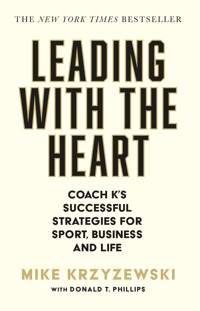 Leading with the Heart - Mike Krzyzewski - ebook