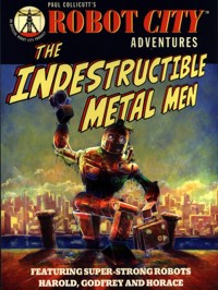 Robot City Indestructible Metal Men - Collicutt Paul - książka
