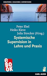 Systemische Supervision in Lehre und Praxis -  - ebook