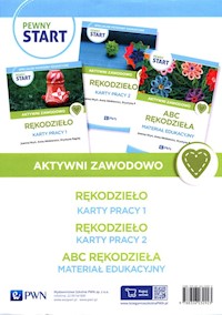 Pewny start Aktywni zawodowo Rękodzieło Karty pracy 1 Rękodzieło Karty pracy 2 ABC Rękodzieła Materiał edukacyjny - Hryń Joanna, Minkiewicz Anna, Rapiej Krystyna - książka