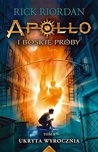 Ukryta Wyrocznia Tom 1 - Rick Riordan - książka