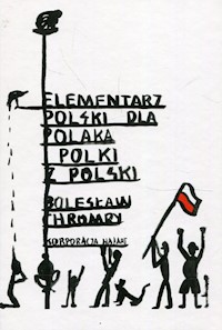 Elementarz Polski dla Polaka i Polki z Polski - Bolesław Chromry - książka
